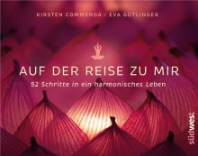 Auf der Reise zu mir |  52 Impulse für ein harmonisches Leben