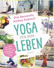 Yoga für dein Leben | Dirk Bennewitz Andrea Kubasch | yogaguide