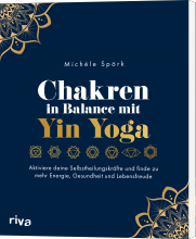 Yogabuch Tipp Chakren in Balance mit Yin Yoga |  yogaguide