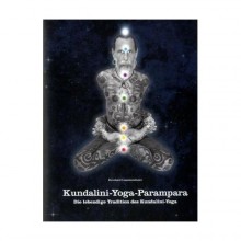 Kein „Weichspüler-Yoga“ in der druckfrischen „Kundalini-Yoga-Parampara“. Reinhard Gammenthaler  - der letzte Schüler des legendären Dhirendra Brahmanchari | Yoga Guide | Yogasuche|Yogalehrer