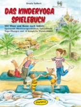 Das Kinderyoga-Spielebuch: Mit Maus und Biene nach Indien | Yoga Guide