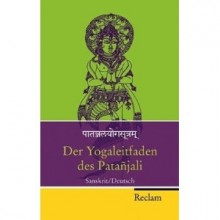 Reinhard Palm | Der Yogaleitfaden des Patanjali | Reinhard Palm | Yoga Guide