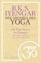  B.K.S. Iyengar, der bekannteste Yogalehrer der Welt und sein neuestes Buch über den grundlegenden Lehrtext für alle Yoga-Richtungen, die Yoga-Sutras des Patanjali| yogaguide | Yoga Guide