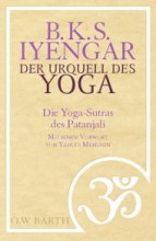  B.K.S. Iyengar, der bekannteste Yogalehrer der Welt und sein neuestes Buch über den grundlegenden Lehrtext für alle Yoga-Richtungen, die Yoga-Sutras des Patanjali| yogaguide | Yoga Guide