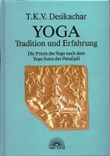 Yogabuch | Yoga - Tradition und Erfahrung | T.K.V. Desikachar | Yoga Guide
