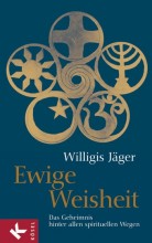 Willigis Jäger nimmt uns mit „Ewige Weisheit“ mit auf einen spirituellen Pilgerweg | Yoga Guide