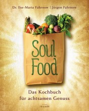 ul Food – Das Kochbuch für achtsamen Genuss | yogaguide