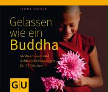 Mit Buddha durch das Jahr: Achtsam und gelassen bleiben, wach durchs Leben gehen und innerlich ganz bei sich sein. Jeder von uns kann das im Alltag verwirklichen. Buddhistische Übungen sind ein seit Jahrtausenden bewährter Weg dorthin.