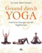 Yogabuch | Gesund durch Yoga – Praktische Übungen | Yogatherapie