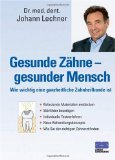 Schlechte Zähne oder unverträgliche Zahnfüllungen sind oft Ursache von Krankheiten.