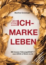 Die Ich-Marke Leben | Workshop mit Manfred Greisinger | yogaguide