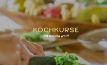 Kochkurse & Kochworkshops mit Daniela Wolff | yoga guide