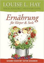 Buchtipp | Ernährung für Körper & Seele, Louise Hay | yogaguide