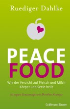 Peace Food, das neue von Ruediger Dahlke | Yoga Guide