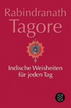 Rabindranath Tagore | Indische Weisheiten für jeden Tag | yogaguide