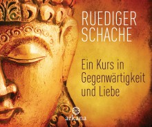 Buchtipp | Ein Kurs in Gegenwärtigkeit und Liebe |  yogaguide