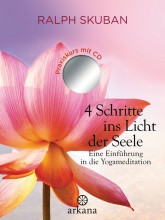 Meditation für Anfänger | Vier Schritte ins Licht der Seele | yogaguide