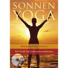 Neue Erkenntnisse über die Sonne halten nicht nur die Wissenschafter in Atem. Die heilende Kraft der Sonne hat auch große Bedeutung für unsere körperliche und seelische Gesundheit | Sonnen-Yoga | Suya Yoga | Solar Yoga |Yogalehrer finden| alles über Yoga 