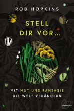 »Stell dir vor: mit Mut u Fantasie die Welt verändern« Yoga Guide Tipp