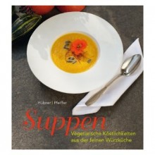 Yoga Ernährung Vegetarische Köstlichkeiten im neu aufgelegenten Buch „Suppen“