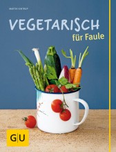 Buchtipp | Kochen in Gemüsebunt | Vegetarisch für Faule | Yoga Guide