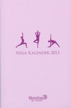Yogabuch | Yogakalender 2013 - Yoga verbindet die Welt  | Yoga Guide alles über Yoga in Österreich