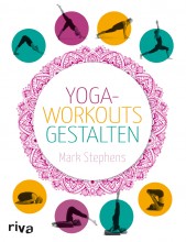 Yogabuch | Yoga Workouts gestalten | Mark Stephens | Yoga Guide
