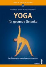 Yoga-Übungsprogramme zur Erhaltung bzw. Verbesserung der Gelenkfunktionen  | Yoga für gesunde Gelenke |  YogaGuide 