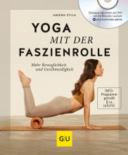 Yogabuch | Yoga mit der Faszienrolle | Amiena Zylla | yogaguide