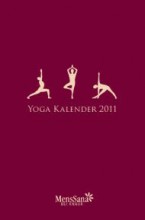 Yogaübungen | Yoga in Österreich | Die Körper- und Atemübungen im Yoga Kalender 2011 eignen sich sowohl für AnfängerInnen, als auch für Geübte und Fortgeschrittene 