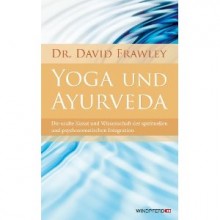 Yoga und Ayurveda ist für Leserinnen und Leser bestimmt, die sich tiefer mit dem Thema beschäftigen möchte, als die üblichen einführenden Bücher  es erlauben | Yoga Guide | Yoga