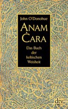 Anam Cara - das Buch der keltischen Weisheit  | yogaguide