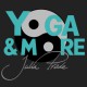 Julia Prade | YOGA&MORE