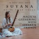 „Raise your Voice – Magical Gathering“ mit Suyana