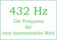 432 Hz - Die Frequenz für eine harmonische Welt