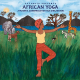 Putumayo CD | African Yoga 
