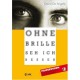 Yoga für die Augen hilft bei Fehlsichtigkeit