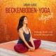 Yogabuch + CD Beckenboden-Yoga entspannt | Sarah Lucke