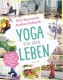 Yoga für dein Leben | Dirk Bennewitz Andrea Kubasch