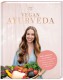 Vegan Ayurveda – Das Kochbuch