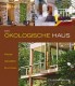 Das ökologische Haus