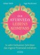 Buchtipp | Der Ayurveda-Lebenskompass