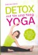 Buchtipp | Detox mit Yin und Yang Yoga