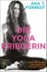  Die Yoga-Kriegerin | Das erste Buch zu Forrest Yoga®