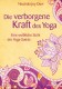 Eine weibliche Sicht der Yoga-Sutras