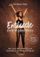 Buchtipp | Entfessle dein wildes Herz