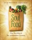 Soul Food – Das Kochbuch für achtsamen Genuss