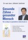 Alles über ganzheitliche Zahnheilkunde