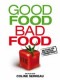Film „Good Food, Bad Food“