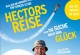 Was Menschen glücklich macht  | Filmtipp Hectors Reise 